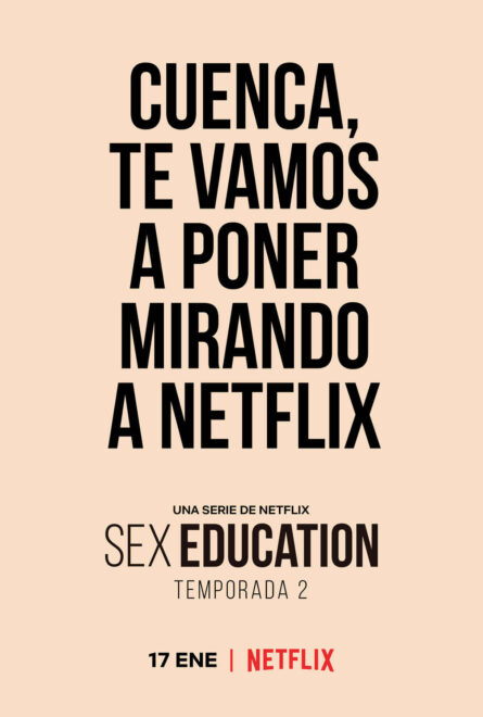 cartel publicitario de Netflx para la serie 'Sex Education' en Cuenca NETFLIX